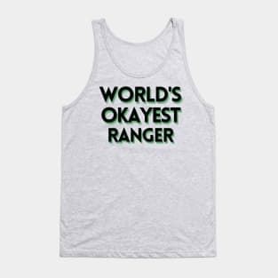 World's Okayest Ranger - DND Text Tank Top